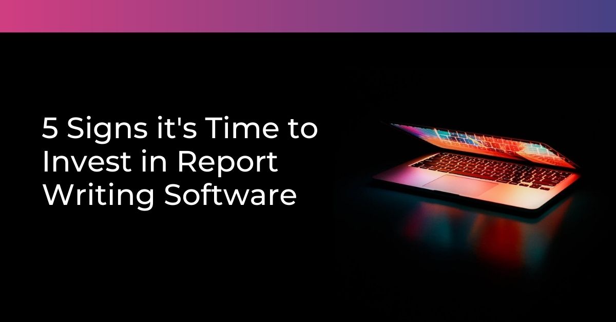 5 Signs You Should Invest in Technical Report Software